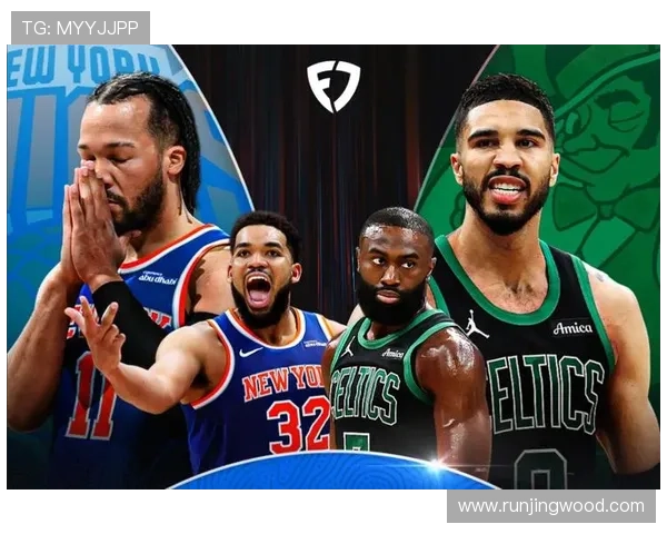 塔图姆关键三分助凯尔特人加时逆转尼克斯全场数据精彩表现引发热议